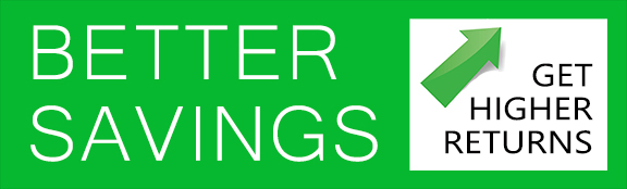 You can do BETTER with BETTER SAVINGS!
